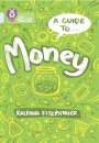A Guide to: Money