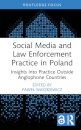 Social Media and Law Enforcement Practice in Poland