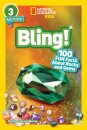 Bling! (National Geographic Kids Readers, Level 3/Fact Reader)