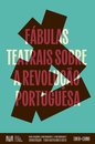 Fábulas Teatrais sobre a Revolução Portuguesa
