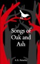 Songs of Oak and ASH