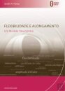 Flexibilidade e Alongamento Um Modelo Taxonómico