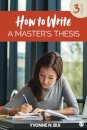 How to Write a Master's Thesis
