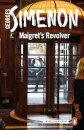 Maigret'S Revolver: Inspector Maigret #40