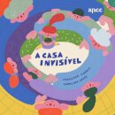 A Casa Invisível