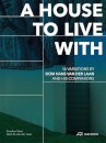 A House To Live With. Dom Hans Van Der Laan