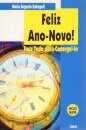 Feliz Ano-Novo – Faça Tudo para Consegui-lo