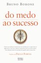 Do Medo ao Sucesso