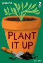Readerful Rise: Oxford Reading Level 3: Plant It Up