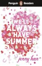 Penguin Readers Level 5: We'Ll Always Have Summer