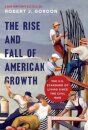 The Rise and Fall of American Growth