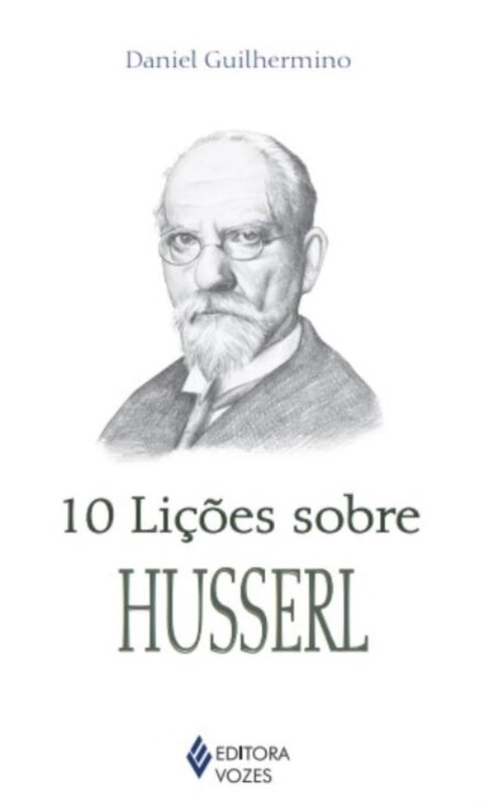 10 Lições Sobre Husserl