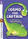 Read with Oxford: Stage 5 Cosmo for Captain