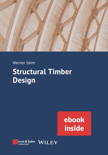 Structural Timber Design, (incl. eBook as PDF)