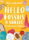 Little Guides to Nature: Hello Fossils and Shells