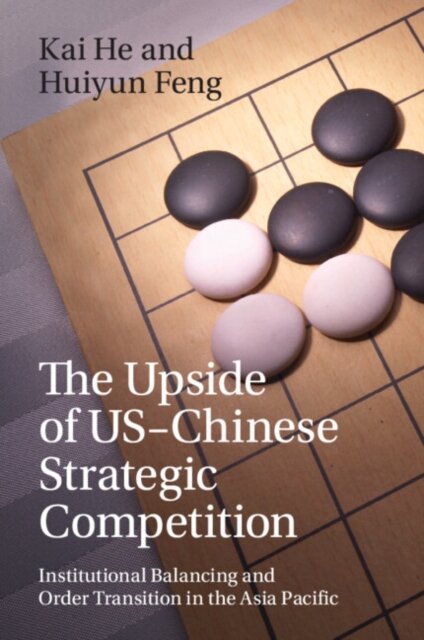 The Upside of US-Chinese Strategic Competition