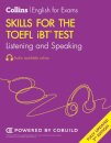 Skills for the TOEFL iBT® Test: Listening and Speaking