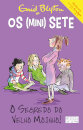 Mini Sete 6 – O Segredo do Velho Moinho