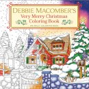 Debbie Macomber's Very Merry Christmas Coloring Book