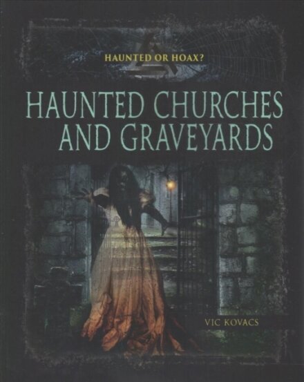 Haunted Church Graveyards