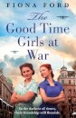 The Good Time Girls at War