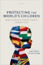 Protecting the World's Children: Public health, human rights, capabilities