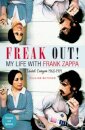 Freak Out! My Life with Frank Zappa