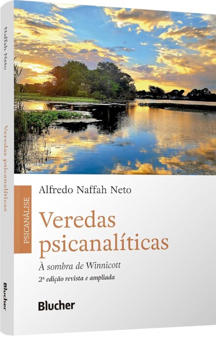 Veredas Psicanalíticas: À Sombra De Winnicott