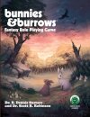 Bunnies & Burrows Fantasy Role Playing Game