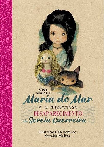 Maria do Mar e o Misterioso Desaparecimento da Sereia Guerreira