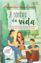 À Sombra da Vida