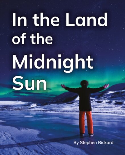In the Land of the Midnight Sun