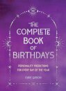 The Complete Book of Birthdays - Gift Edition