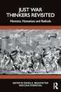 Just War Thinkers Revisited