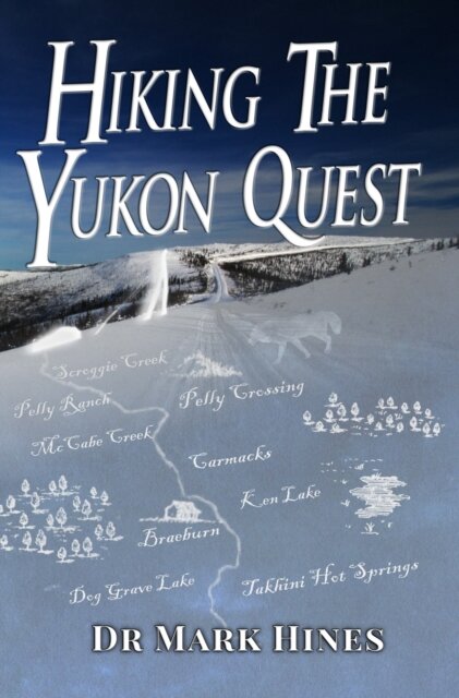 Hiking the Yukon Quest