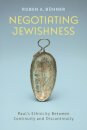 Negotiating Jewishness