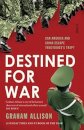 Destined For War