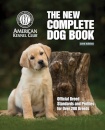 New Complete Dog Book, The, 23rd Edition : Official Breed Standards and Profiles for Over 200 Breeds