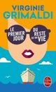 Le Premier Jour Du Reste De Ma Vie