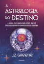 A Astrologia Do Destino
