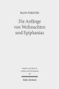 Die Anfange von Weihnachten und Epiphanias