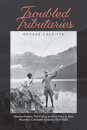 Troubled Tributaries