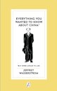 Everything You Wanted to Know About China*