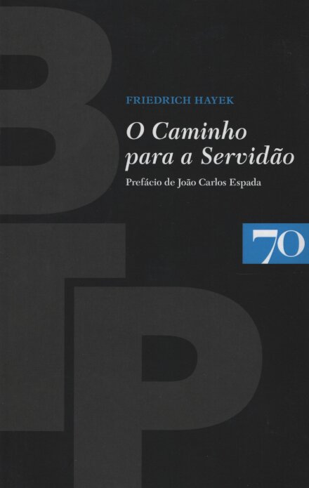 O Caminho para a Servidão