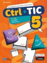 Ctrl + TIC - Tecnologias de Informação e Comunicação - 5.º ano Manual 2025