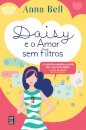 Daisy e o Amor sem Filtros