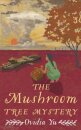 The Mushroom Tree Mystery