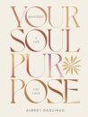 Your Soul Purpose