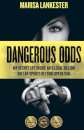 Dangerous Odds