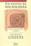 Em defesa da Sociologia: ensaios, interpretações e tréplicas